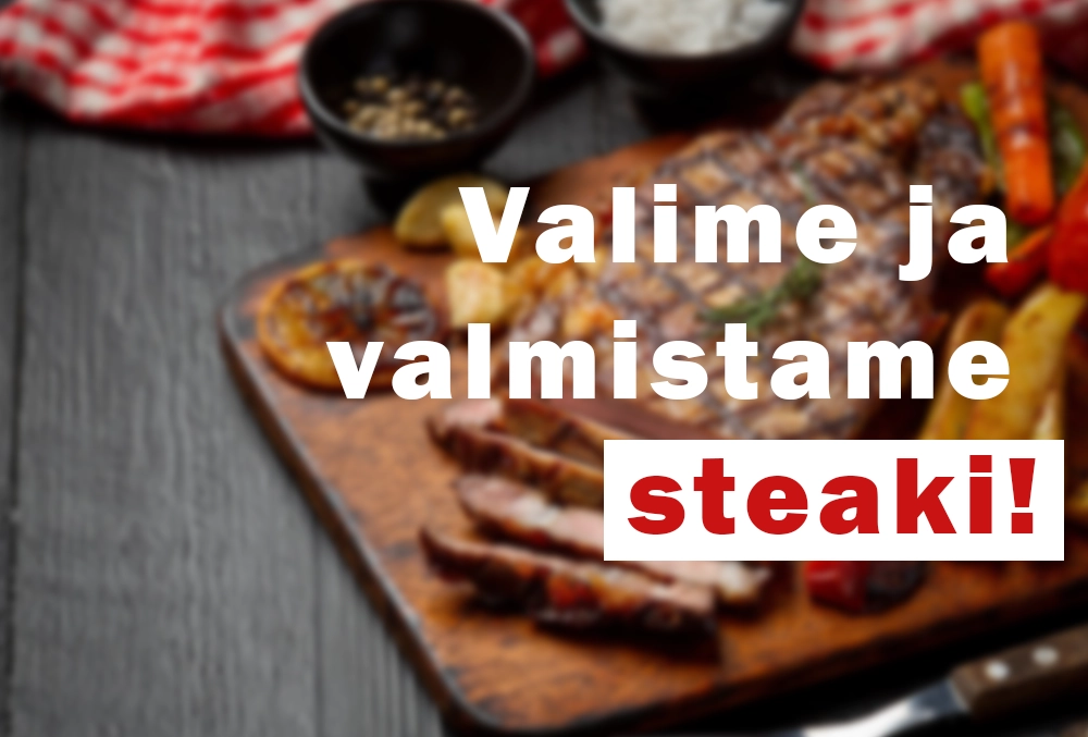 kuidas õigesti steiki valmistada
